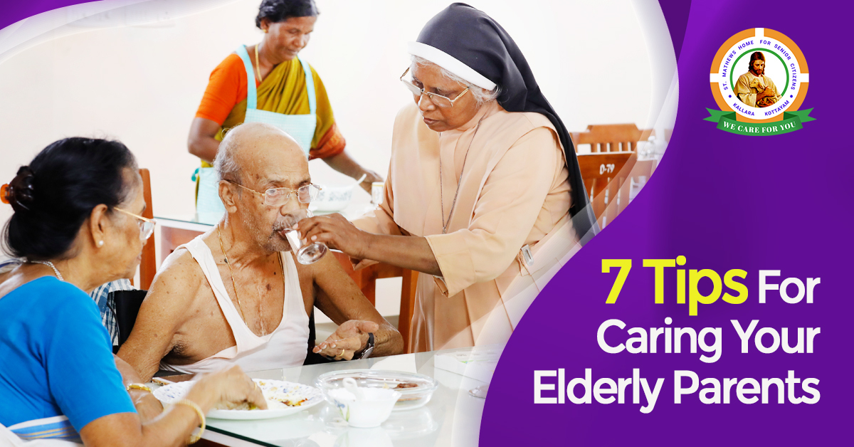 7 Tips for Caring Your Elderly Parents
