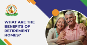 benefits of retirement homes
